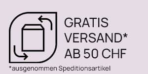 Gratis Versand ab 50 CHF ausgenommen Speditionsartikel